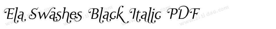 Ela Swashes Black Italic PDF字体转换